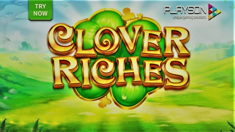 Clover Riches – Keberuntungan Menyertai Di Ladang Trefol Playson